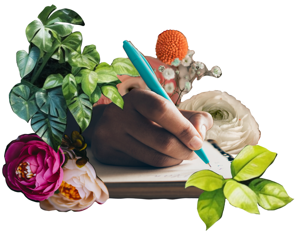 Flowers and plant life blooming around a brown-skinned hand writing with a blue pen.