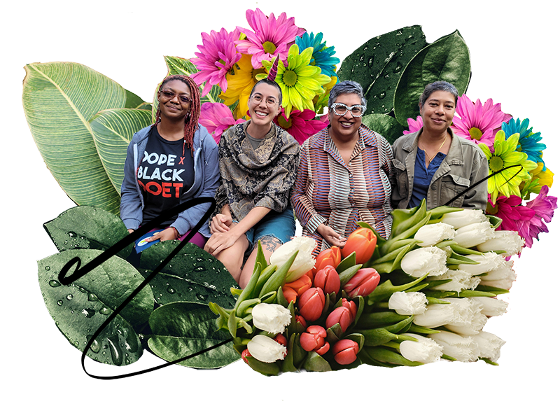 Team Unicorn members (past and present), including Co-directors Minal Hajratwala and Raychelle Heath, seated next to Unicorn Alum Rinku Sen. In the foreground, a scrawl of ink between dewy leaves and a cluster of white and pink flowers; in the background, colorful flowers and leaves.